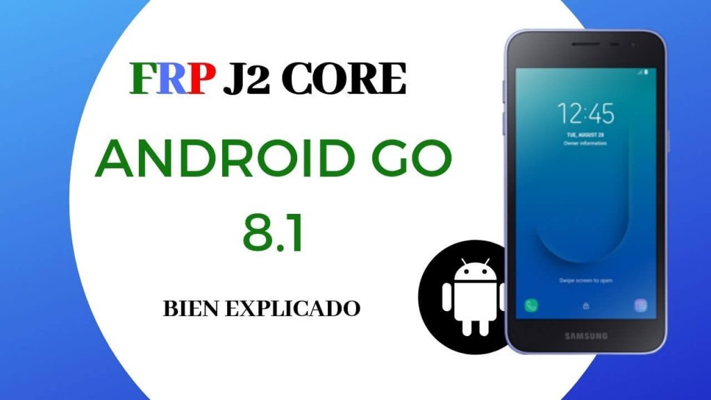 Eliminar cuenta google J2 core J260M