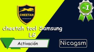 Activación Cheetah Tool LG+Samsung Módulos